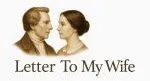 Letter To My Wife – True Church History