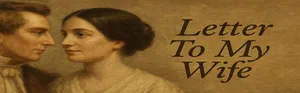 Letter To My Wife – True Church History